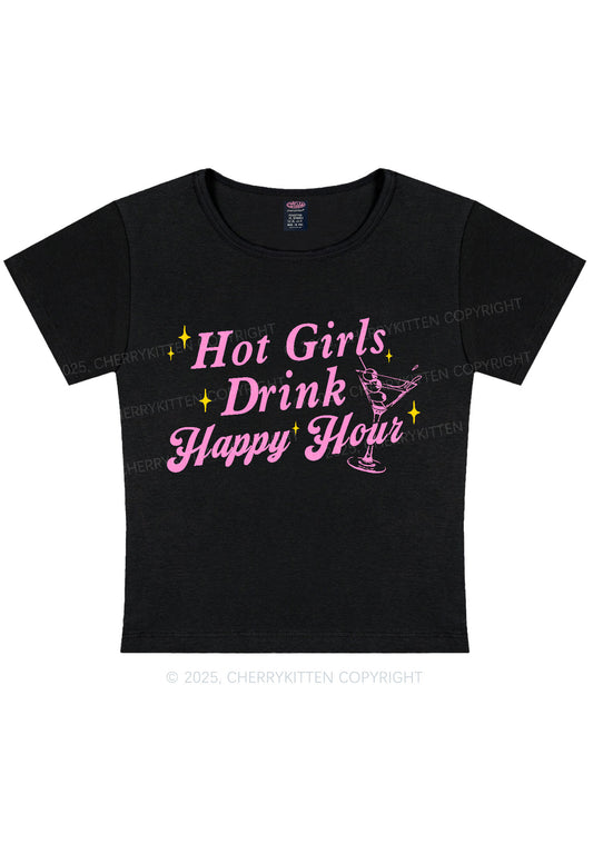 Hot Girls Drink Happy Hour Y2K Baby Tee Cherrykitten