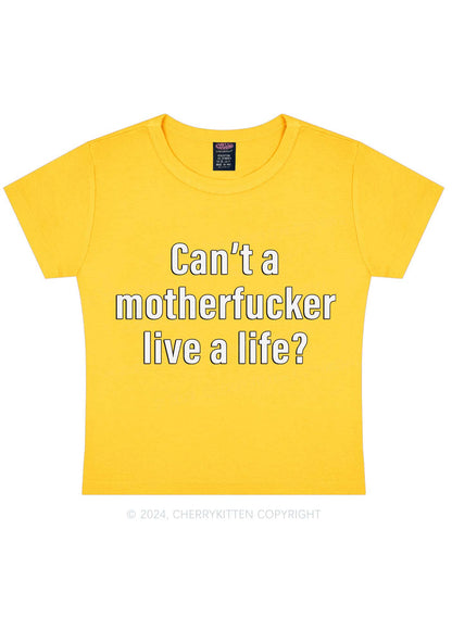 Motherfxxker Live A Life Y2K Baby Tee Cherrykitten