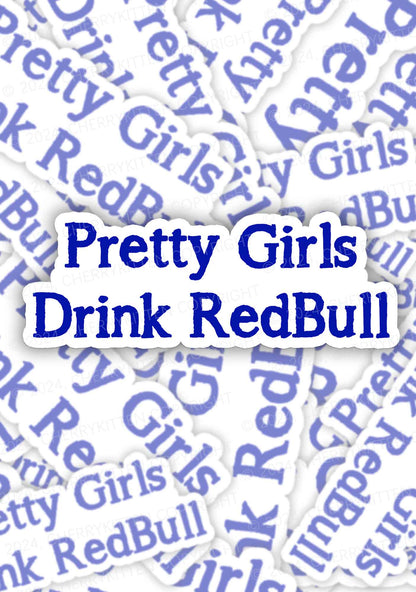 Pretty Girls Drink Redbull 1Pc Y2K Sticker Cherrykitten