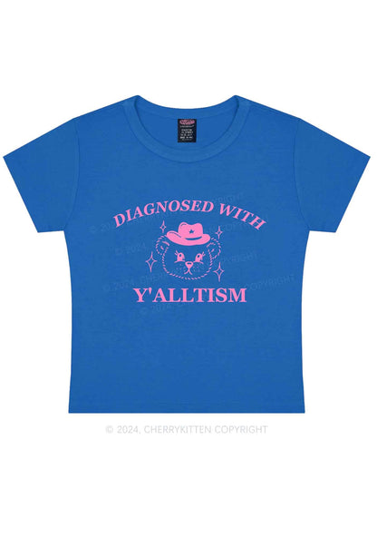 Diagnosed With Y'alltism Y2K Baby Tee Cherrykitten