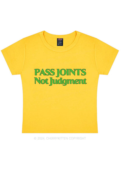 Pass Joints Not Judgment Y2K Baby Tee Cherrykitten