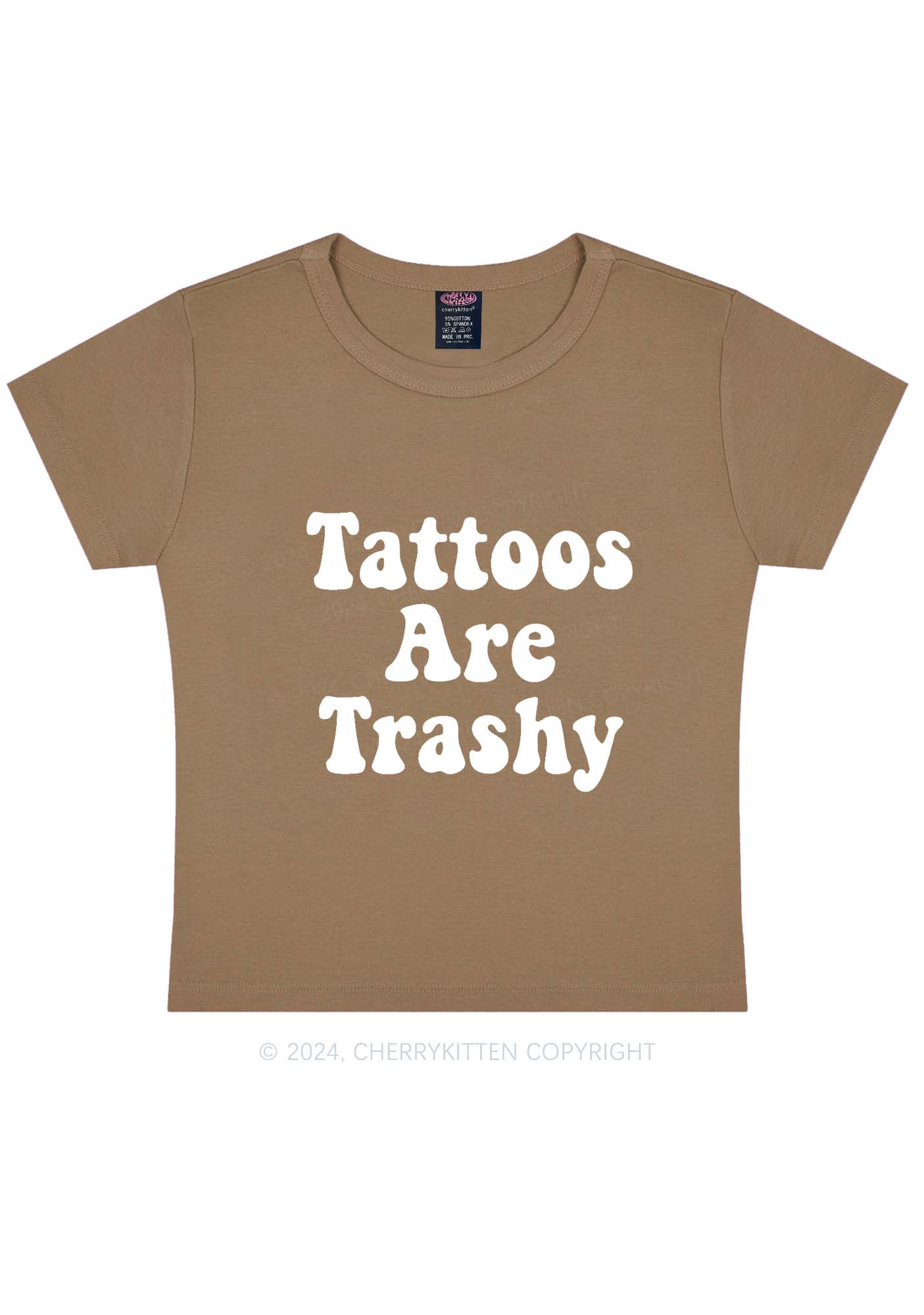 Tattoos Are Trashy Y2K Baby Tee Cherrykitten