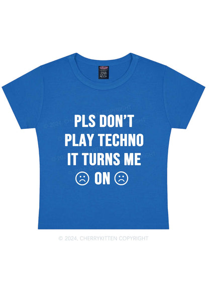 Dont Play Techno Y2K Baby Tee Cherrykitten