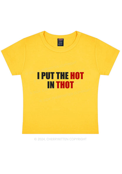 Put Hot In Thxt Y2K Baby Tee Cherrykitten