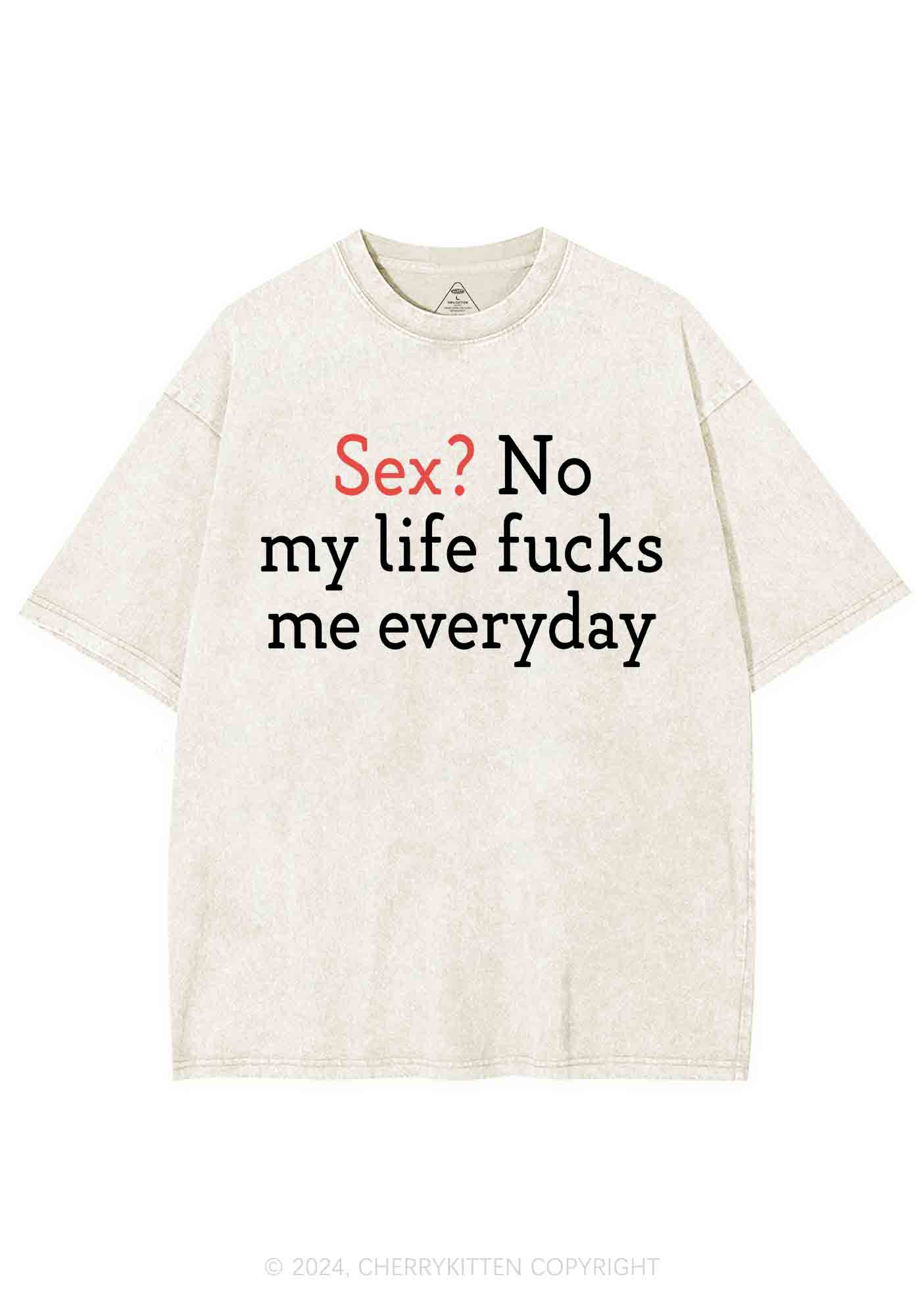 My Life Fxcks Me Everyday Y2K Washed Tee Cherrykitten