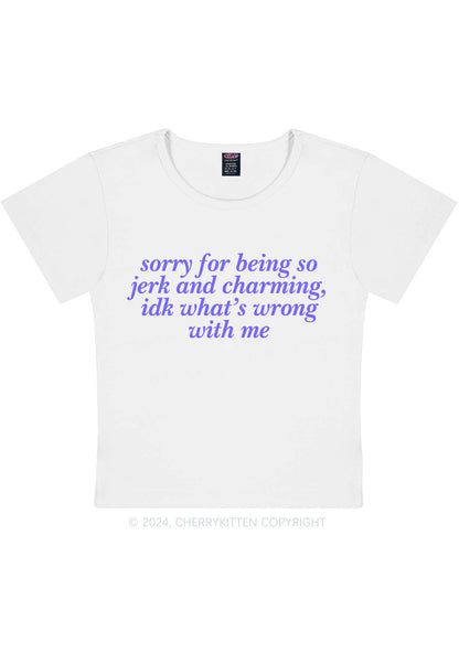 Sorry For Being So Jerk Y2K Baby Tee Cherrykitten