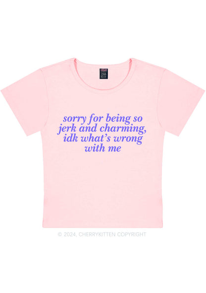 Sorry For Being So Jerk Y2K Baby Tee Cherrykitten