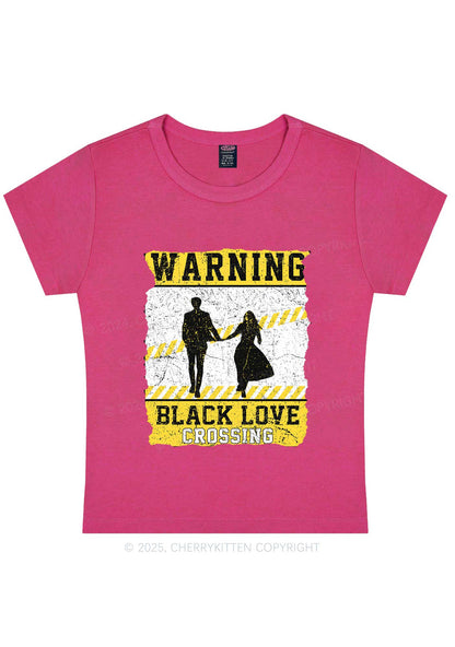 Warning Black Love Crossing Y2K Baby Tee Cherrykitten