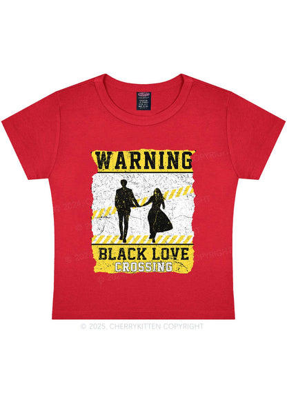 Warning Black Love Crossing Y2K Baby Tee Cherrykitten