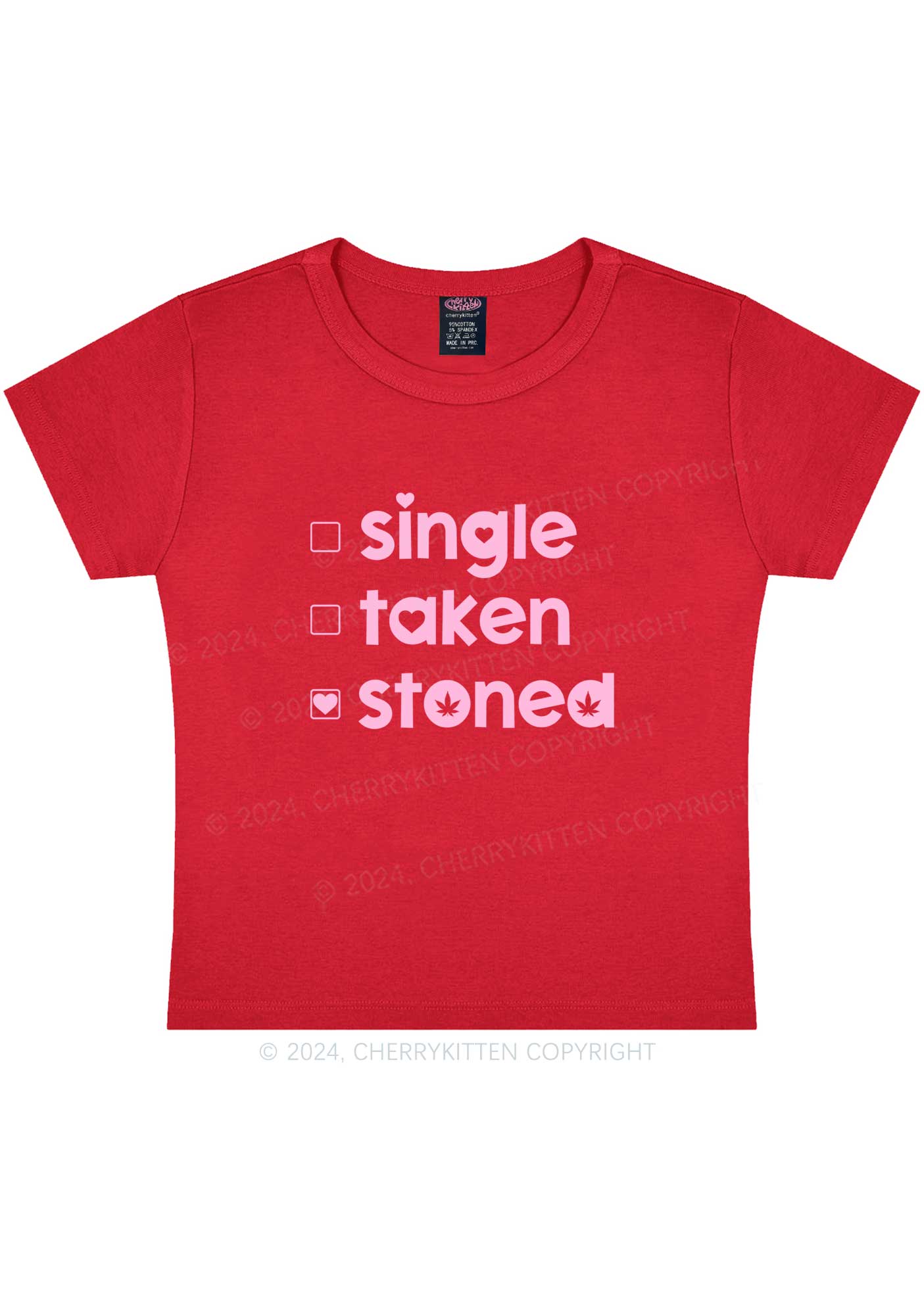 Single Taken Stoned Y2K Valentine's Day Baby Tee Cherrykitten