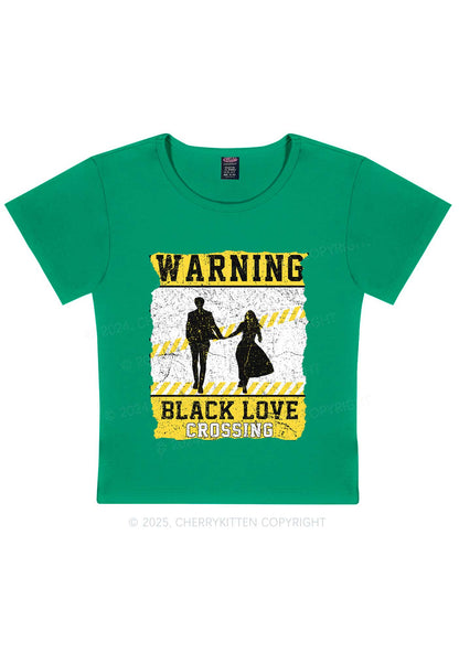 Warning Black Love Crossing Y2K Baby Tee Cherrykitten