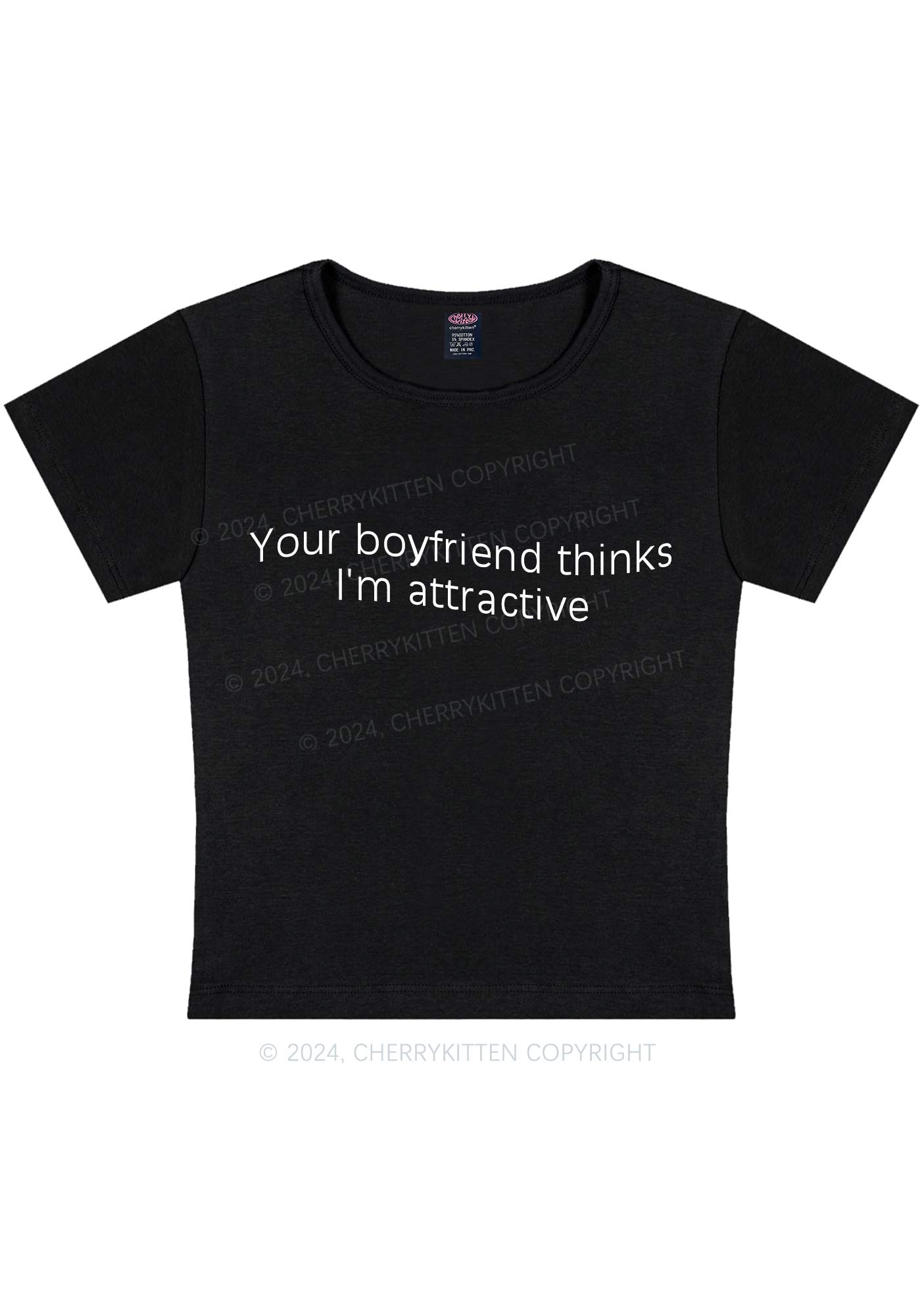 Your BF Thinks I'm Attractive Y2K Baby Tee Cherrykitten