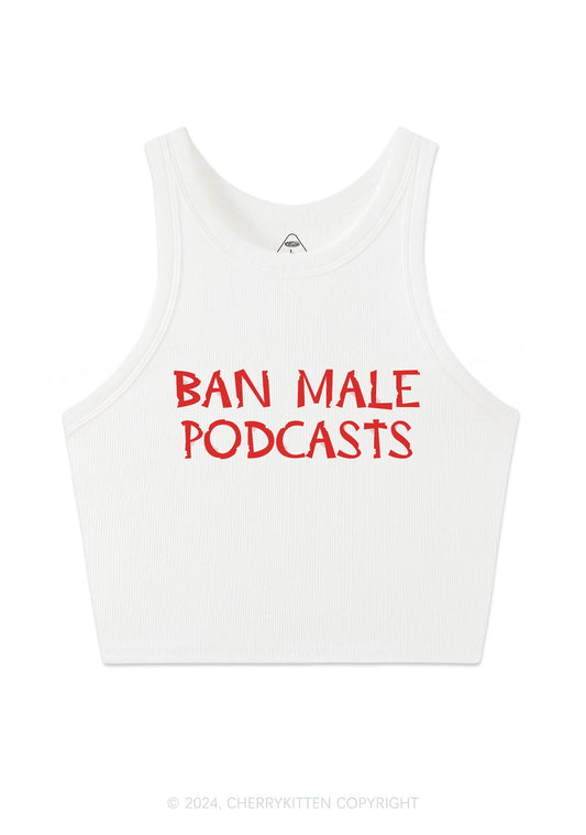 Ban Male Podcasts Y2K Crop Tank Top Cherrykitten