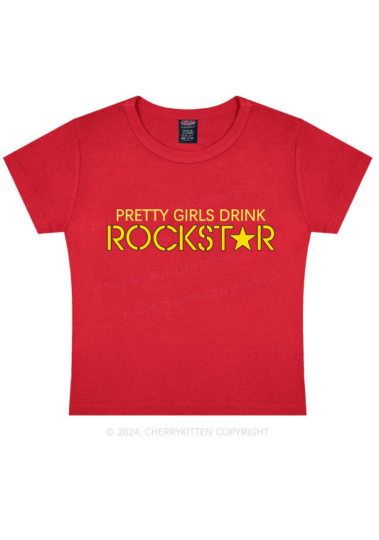 Pretty Girls Drink Rockstar Y2K Baby Tee Cherrykitten