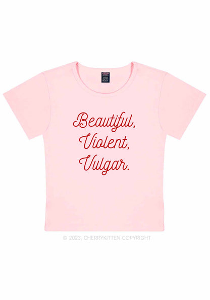 Beautiful Violent Vulgar Y2K Baby Tee Cherrykitten