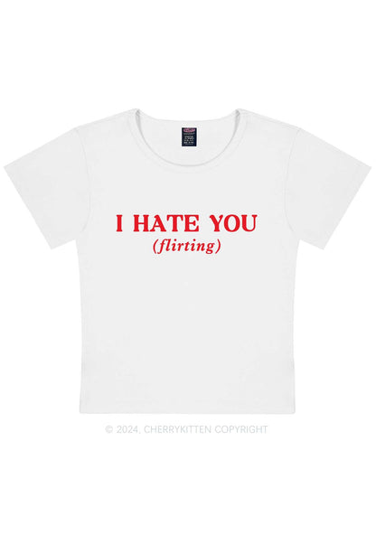 Curvy I Hate You Flirting Y2K Baby Tee Cherrykitten