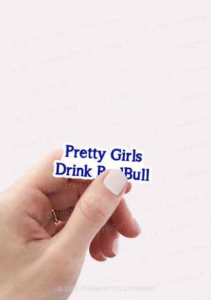 Pretty Girls Drink Redbull 1Pc Y2K Sticker Cherrykitten