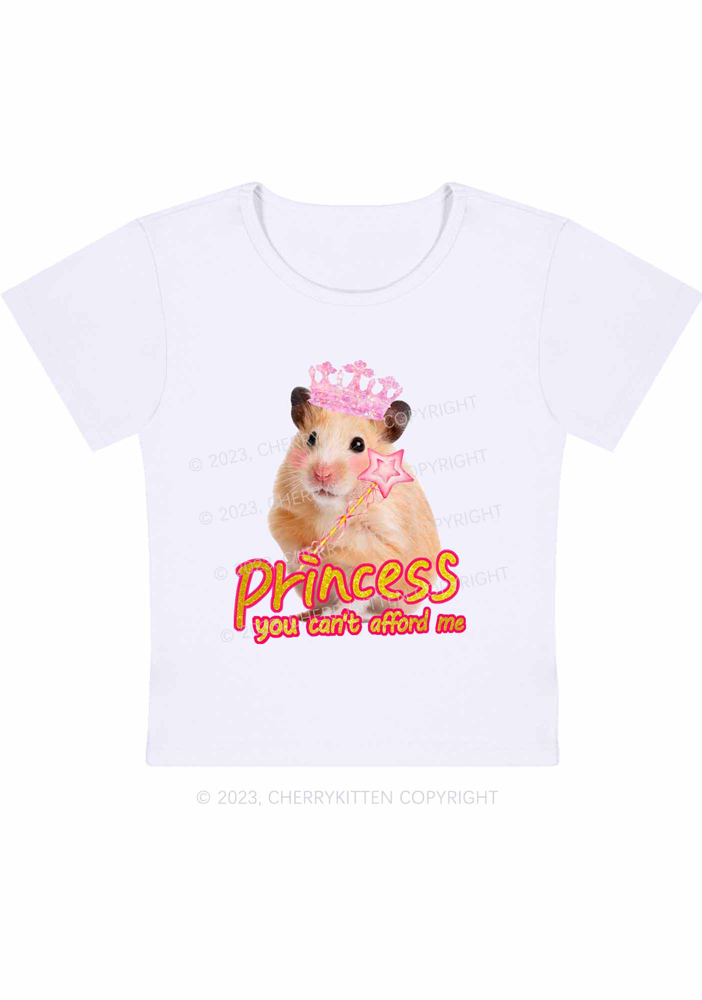 Princess You Can't Afford Me Y2K Baby Tee Cherrykitten