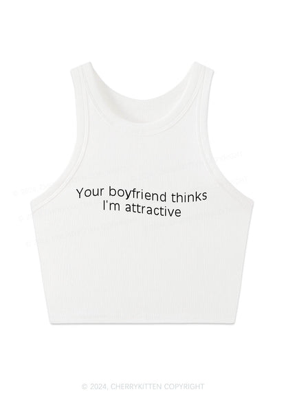 Your BF Thinks I'm Attractive Y2K Crop Tank Top Cherrykitten