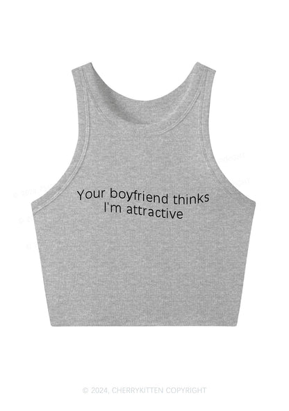 Your BF Thinks I'm Attractive Y2K Crop Tank Top Cherrykitten