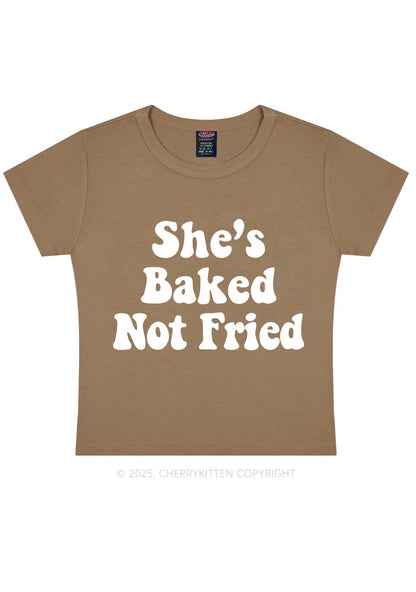 She Is Baked Not Fried Y2K Baby Tee Cherrykitten