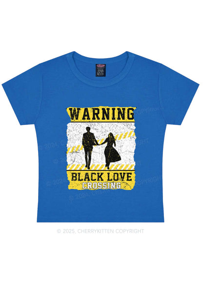 Warning Black Love Crossing Y2K Baby Tee Cherrykitten