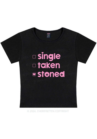 Single Taken Stoned Y2K Valentine's Day Baby Tee Cherrykitten