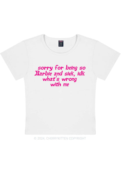 Sorry For Being So Sick Y2K Baby Tee Cherrykitten