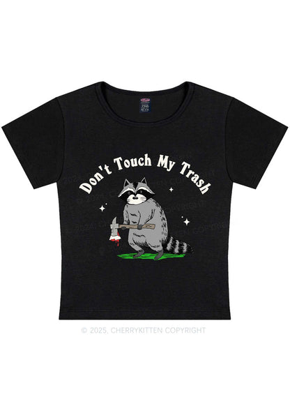 Dont Touch My Trash Y2K Baby Tee Cherrykitten