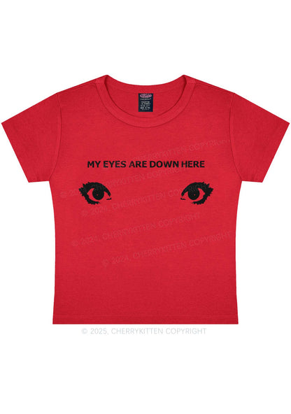 My Eyes Are Down Here Y2K Baby Tee Cherrykitten