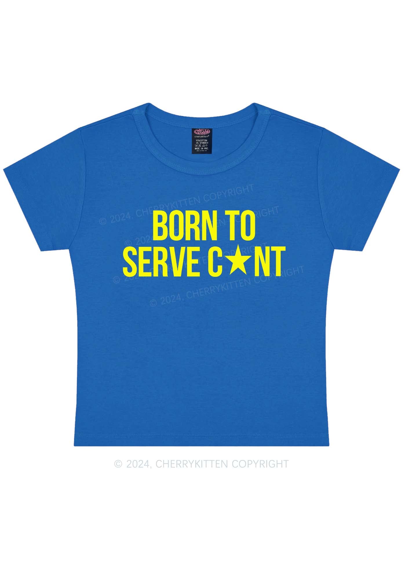 Born To Serve Cxxt Y2K Baby Tee Cherrykitten