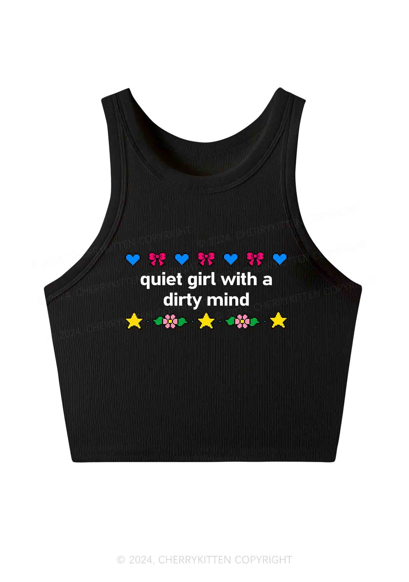 Quiet Girl Dirty Mind Y2K Crop Tank Top Cherrykitten