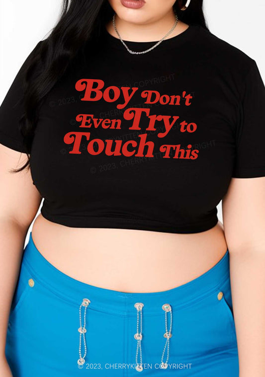 Curvy Boy Don't Touch This Y2K Baby Tee Cherrykitten