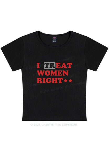 Curvy I Treat Women Right Y2K Baby Tee Cherrykitten