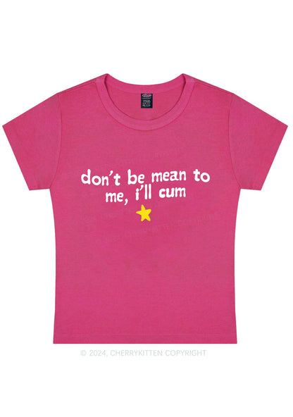 Don't Be Mean Y2K Baby Tee Cherrykitten