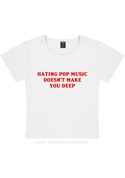 Hating Pop Music Y2K Baby Tee Cherrykitten