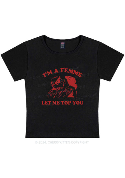 I'm A Femme Y2K Baby Tee Cherrykitten