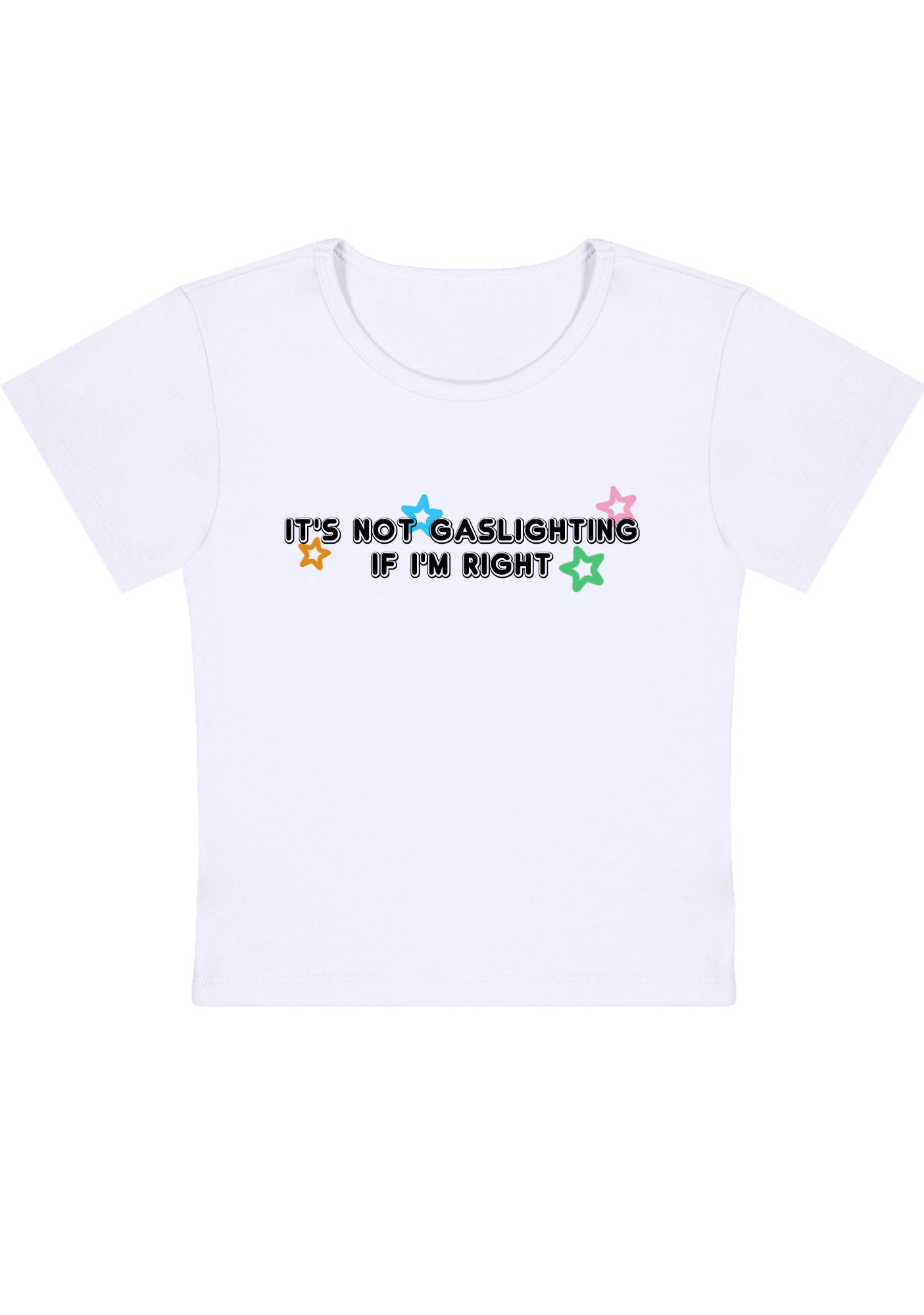 Curvy It's Not Gaslighting If I'm Right Baby Tee