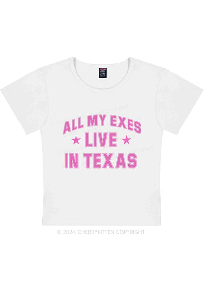 Custom My Exes Live In Texas Y2K Baby Tee Cherrykitten