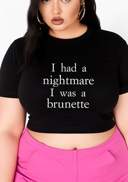 Curvy I Was A Brunette Y2K Baby Tee Cherrykitten