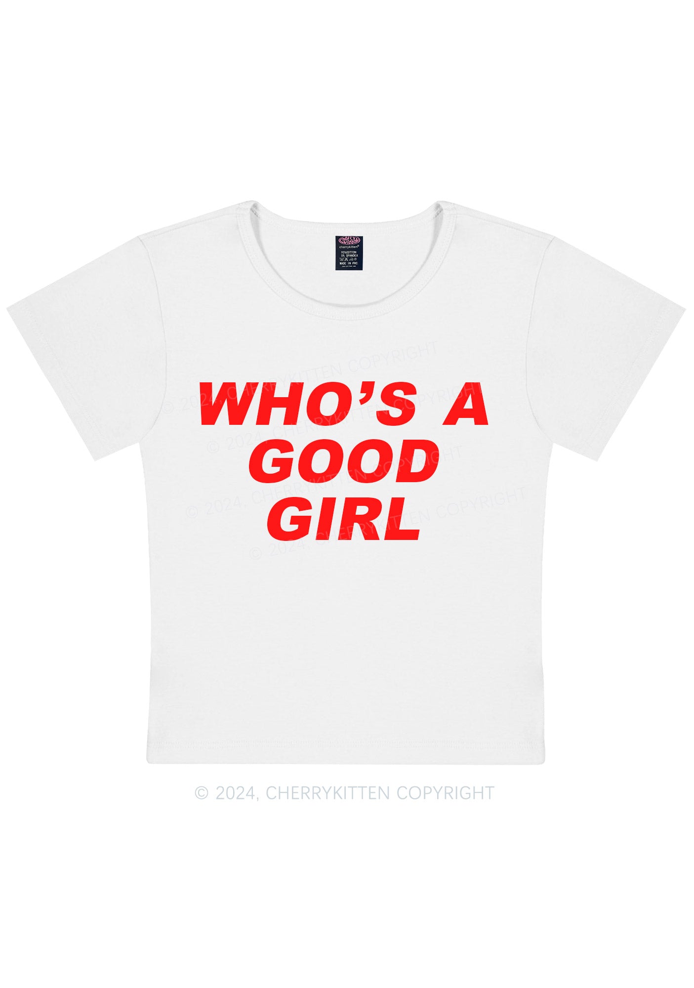 Who's A Good Girl Y2K Baby Tee Cherrykitten