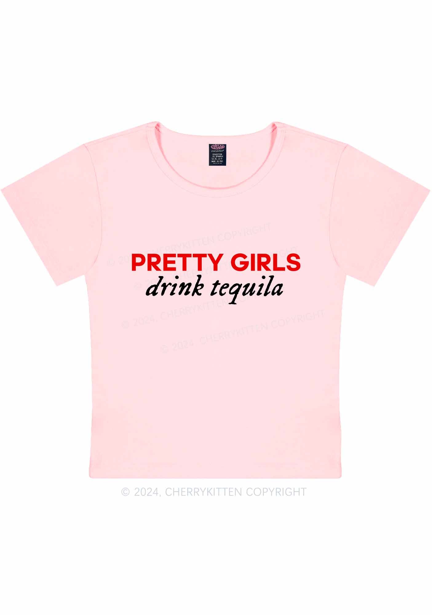 Pretty Girls Drink Tequila Y2K Baby Tee Cherrykitten