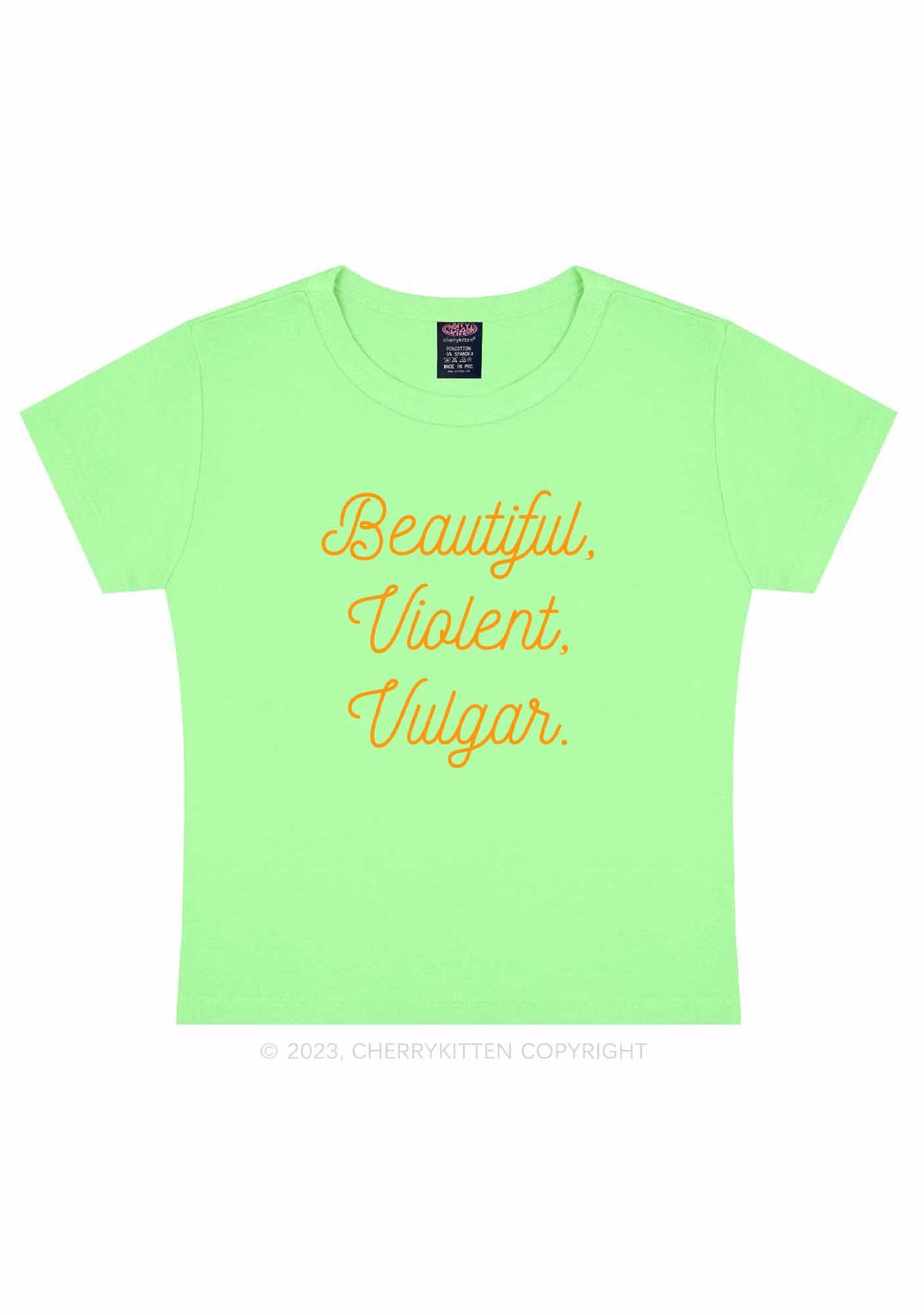 Beautiful Violent Vulgar Y2K Baby Tee Cherrykitten