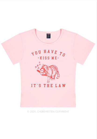 You Have To Kiss Me Y2K Valentine's Day Baby Tee Cherrykitten