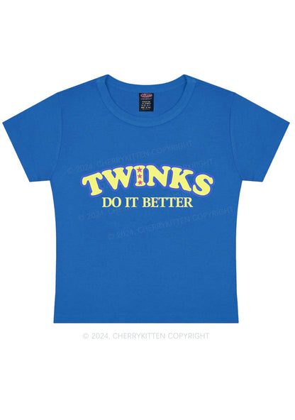 Twinks Do It Better Y2K Baby Tee Cherrykitten