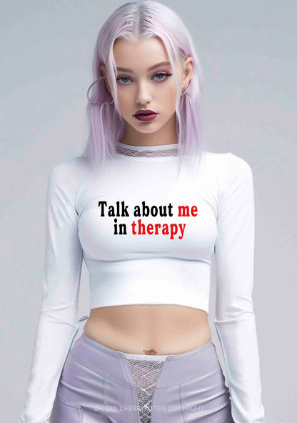 Talk About Me In Therapy Long Sleeve Crop Top Cherrykitten