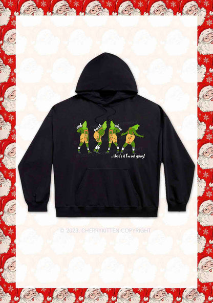 That's It I'm Not Going Y2K Hoodie Cherrykitten