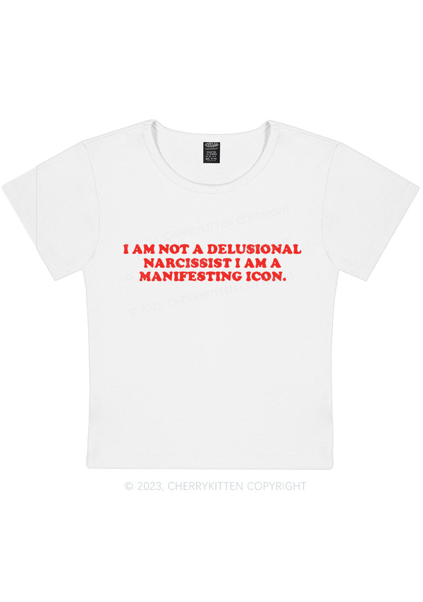 Curvy I Am Not A Delusional Narcissist Y2K Baby Tee Cherrykitten