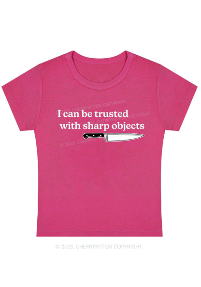 Curvy I Can Be Trusted With Sharp Objects Y2K Baby Tee Cherrykitten