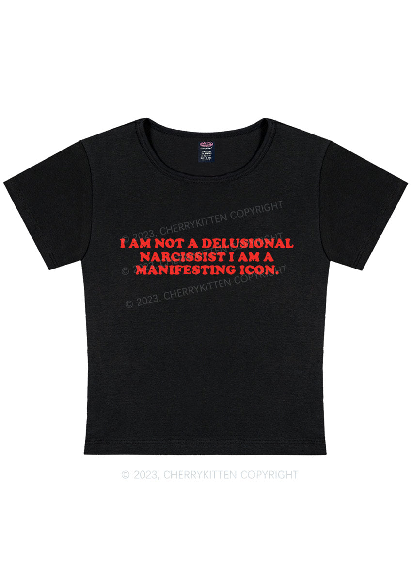 Curvy I Am Not A Delusional Narcissist Y2K Baby Tee Cherrykitten